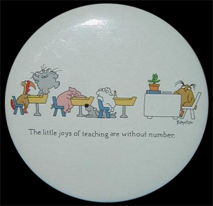 The Little Joys of 
	Teaching Are Without Number
